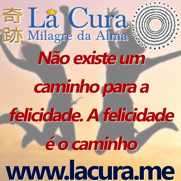 14063 Nao existe um caminho para a felicidade A felicidade e o caminho.jpg